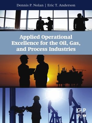 cover image of Applied Operational Excellence for the Oil, Gas, and Process Industries